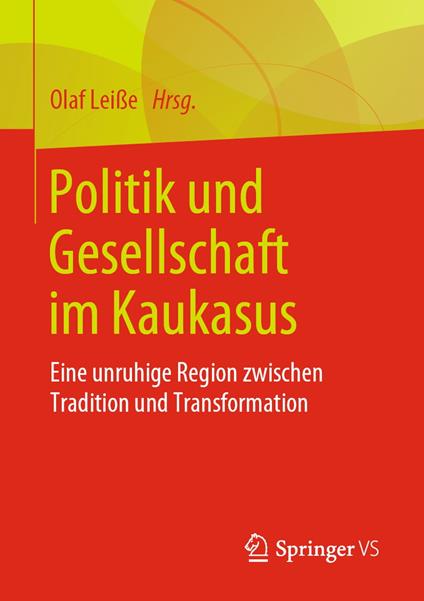 Politik und Gesellschaft im Kaukasus