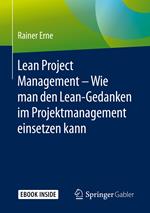 Lean Project Management – Wie man den Lean-Gedanken im Projektmanagement einsetzen kann