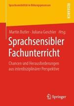 Sprachsensibler Fachunterricht: Chancen und Herausforderungen aus interdisziplinärer Perspektive