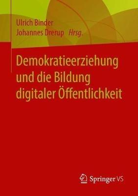 Demokratieerziehung und die Bildung digitaler Öffentlichkeit - cover