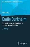 Emile Durkheim: Zur Bestimmung der französischen Soziologie in Deutschland