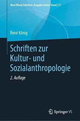Schriften zur Kultur- und Sozialanthropologie - René König - cover