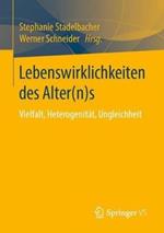 Lebenswirklichkeiten des Alter(n)s: Vielfalt, Heterogenität, Ungleichheit
