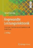 Angewandte Leistungselektronik: Drehstrom: Elektromotor und Antriebstechnik in der Praxis - Herbert Bernstein - cover