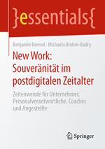 New Work: Souveränität im postdigitalen Zeitalter