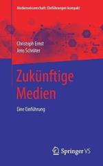 Zukünftige Medien: Eine Einführung