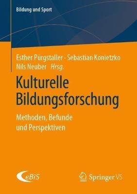 Kulturelle Bildungsforschung: Methoden, Befunde und Perspektiven - cover