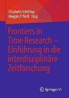 Frontiers in Time Research – Einführung in die interdisziplinäre Zeitforschung - cover