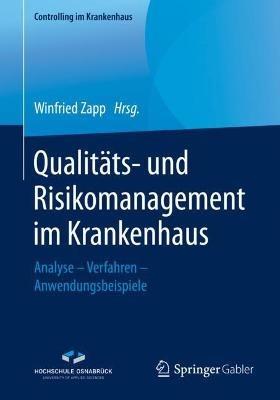 Qualitäts- und Risikomanagement im Krankenhaus: Analyse – Verfahren – Anwendungsbeispiele - cover