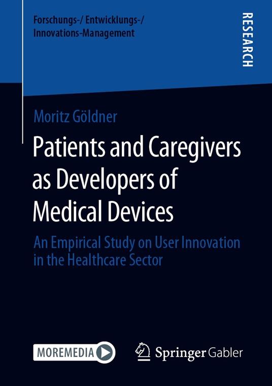 Patients and Caregivers as Developers of Medical Devices