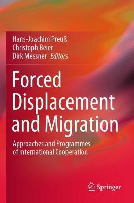 Forced Displacement and Migration: Approaches and Programmes of International Cooperation - cover