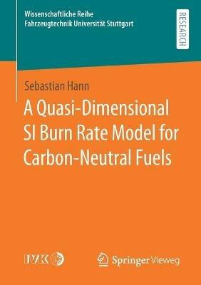 A Quasi-Dimensional SI Burn Rate Model for Carbon-Neutral Fuels - Sebastian Hann - cover