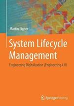 System Lifecycle Management: Engineering Digitalization (Engineering 4.0)