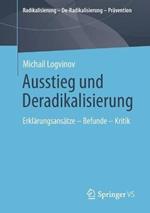 Ausstieg und Deradikalisierung: Erklärungsansätze – Befunde – Kritik