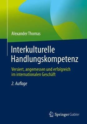 Interkulturelle Handlungskompetenz: Versiert, angemessen und erfolgreich im internationalen Geschäft - Alexander Thomas - cover
