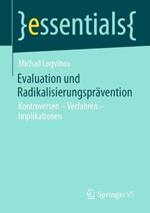 Evaluation und Radikalisierungsprävention: Kontroversen – Verfahren – Implikationen