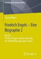 Friedrich Engels – Eine Biographie 2: Band 2: Friedrich Engels und der Aufstieg der Arbeiterbewegung in Europa - Gustav Mayer - cover