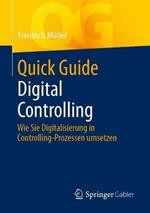 Quick Guide Digital Controlling: Wie Sie Digitalisierung in Controlling-Prozessen umsetzen