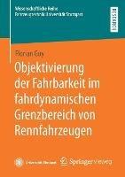 Objektivierung der Fahrbarkeit im fahrdynamischen Grenzbereich von Rennfahrzeugen - Florian Goy - cover