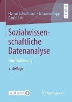 Sozialwissenschaftliche Datenanalyse: Eine Einführung - Florian G. Hartmann,Johannes Kopp,Daniel Lois - cover