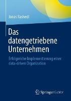 Das datengetriebene Unternehmen: Erfolgreiche Implementierung einer data-driven Organization - Jonas Rashedi - cover
