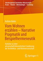 Vom Wohnen erzählen – Narrative Pragmatik und Beispielhermeneutik