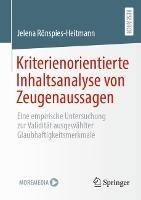 Kriterienorientierte Inhaltsanalyse von Zeugenaussagen: Eine empirische Untersuchung zur Validität ausgewählter Glaubhaftigkeitsmerkmale