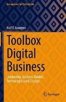 Toolbox Digital Business: Leadership, Business Models, Technologies and Change - Ralf T. Kreutzer - cover