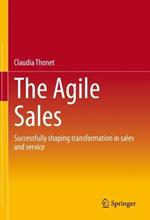 The Agile Sales: Successfully shaping transformation in sales and service