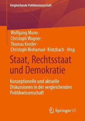 Staat, Rechtsstaat und Demokratie: Konzeptionelle und aktuelle Diskussionen in der vergleichenden Politikwissenschaft - cover