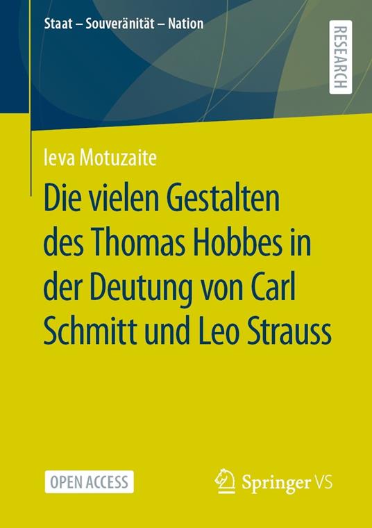 Die vielen Gestalten des Thomas Hobbes in der Deutung von Carl Schmitt und Leo Strauss