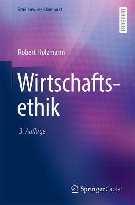 Wirtschaftsethik - Robert Holzmann - cover