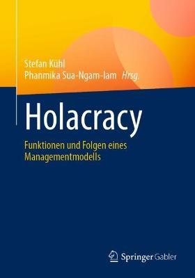 Holacracy: Funktionen und Folgen eines Managementmodells - cover