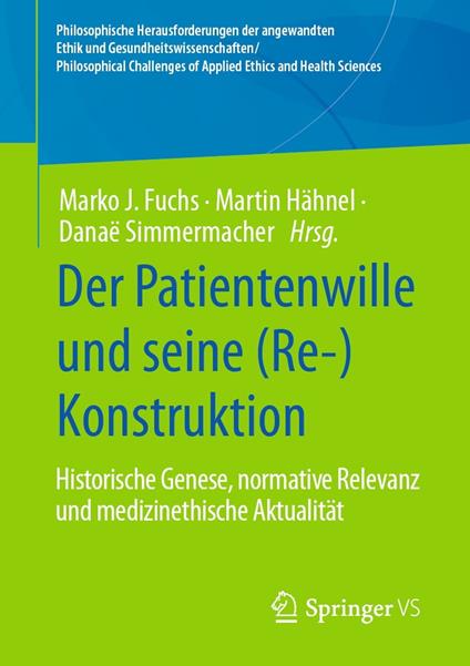 Der Patientenwille und seine (Re-)Konstruktion