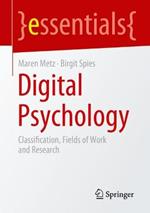 Digital Psychology: Classification, Fields of Work and Research