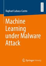 Machine Learning under Malware Attack