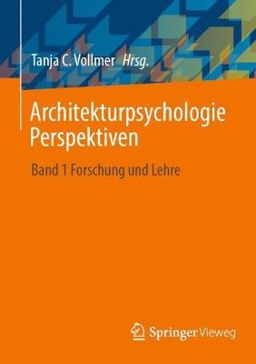 Architekturpsychologie Perspektiven: Band 1 Forschung und Lehre - cover