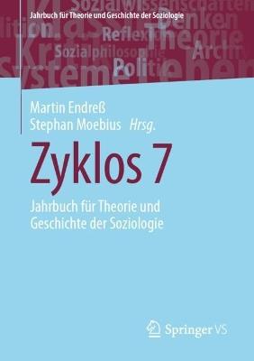 Zyklos 7: Jahrbuch für Theorie und Geschichte der Soziologie - cover