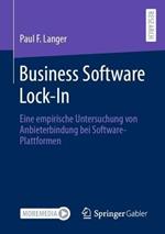 Business Software Lock-In: Eine empirische Untersuchung von Anbieterbindung bei Software-Plattformen