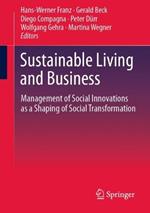 Sustainable Living and Business: Management of Social Innovations as a Shaping of Social Transformation