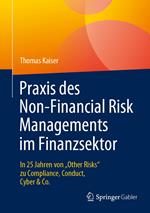 Praxis des Non-Financial Risk Managements im Finanzsektor