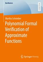Polynomial Formal Verification of Approximate Functions