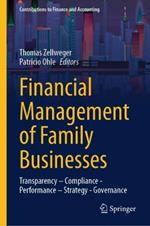 Financial Management of Family Businesses: Transparency – Compliance - Performance – Strategy - Governance