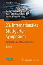 23. Internationales Stuttgarter Symposium: Automobil- und Motorentechnik