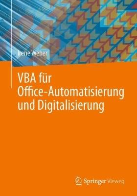 VBA für Office-Automatisierung und Digitalisierung - Irene Weber - cover