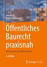 Öffentliches Baurecht praxisnah