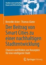 Der Beitrag von Smart Cities zu einer nachhaltigen Stadtentwicklung: Chancen und Risiken von Konzepten für eine intelligente Stadt