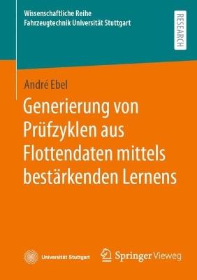 Generierung von Prüfzyklen aus Flottendaten mittels bestärkenden Lernens - André Ebel - cover