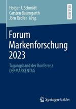 Forum Markenforschung 2023: Tagungsband der Konferenz DERMARKENTAG