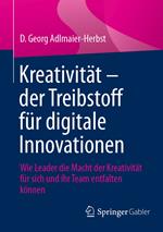 Kreativität – der Treibstoff für digitale Innovationen